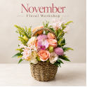 Petite Fleur November Floral Workshop
