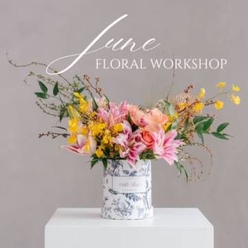 Petite Fleur June Floral Workshop
